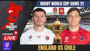 ENGLAND VS CHILE LIVE RUGBY WORLD CUP 2023 COMMENTARY