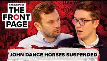 John Dance horses SUSPENDED | The Front Page | Horse Racing News