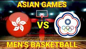 Hong Kong vs Chinese Taipei | Asian Games Men&#39;s Basketball Live Score