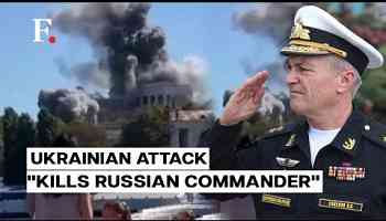 Ukraine Says Russia&#39;s Black Sea Fleet Commander Killed In Attack