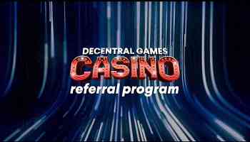 Introducing: Decentral Games Casino Referral Program