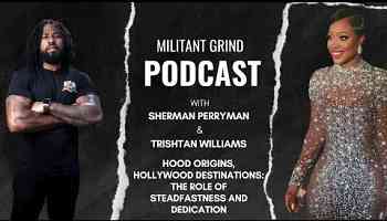 Hood Origins, Hollywood Destinations: The Role of Steadfastness and Dedication W/ Trishtan Williams.