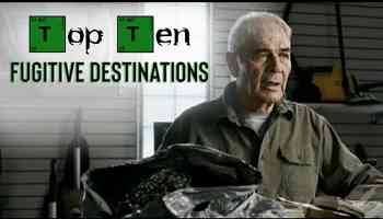 Top 10 Fugitive Destinations