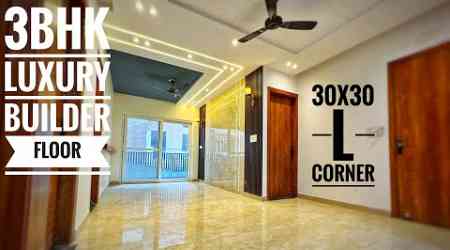 30X30 L TYPE CORNER 3BHK LUXURY FLAT || 9891556069 || SUMIT PROPERTY || #property #luxury #building