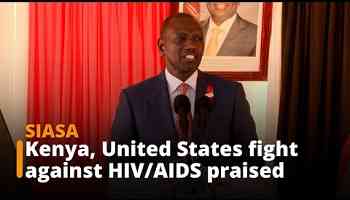 Partnership between Kenya and United States in fight against HIV/AIDS praised by President Ruto