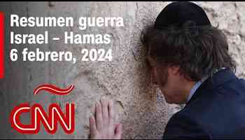 Resumen en video de la guerra Israel - Hamas: noticias del 6 de febrero de 2024