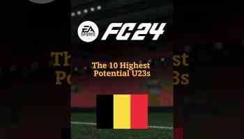The 10 Highest Potential U23s Belgian Players FC24 #easportsfc24 #easportsfc24 #belgium #fifa24