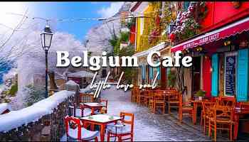 Belgium Coffee Shop Ambience with Positive Bossa Nova Music for Study, Work or Chill Mode