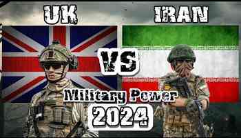 UK (United Kingdom) vs Iran Military Power Comparison 2024 | Iran vs UK Military Power 2024