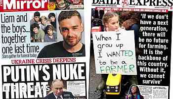 Newspaper headlines: 'Putin's nuke threat' and 'Farmageddon!'