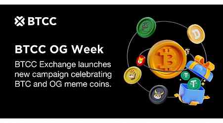 BTCC Exchange Invites Users to Rediscover Crypto History with All-New BTCC OG Week Campaign