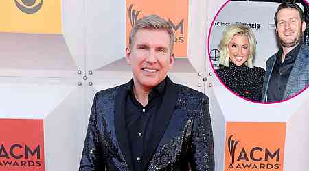 Todd Chrisley Isn't 'Open' to Meeting Savannah's Boyfriend Robert Shiver