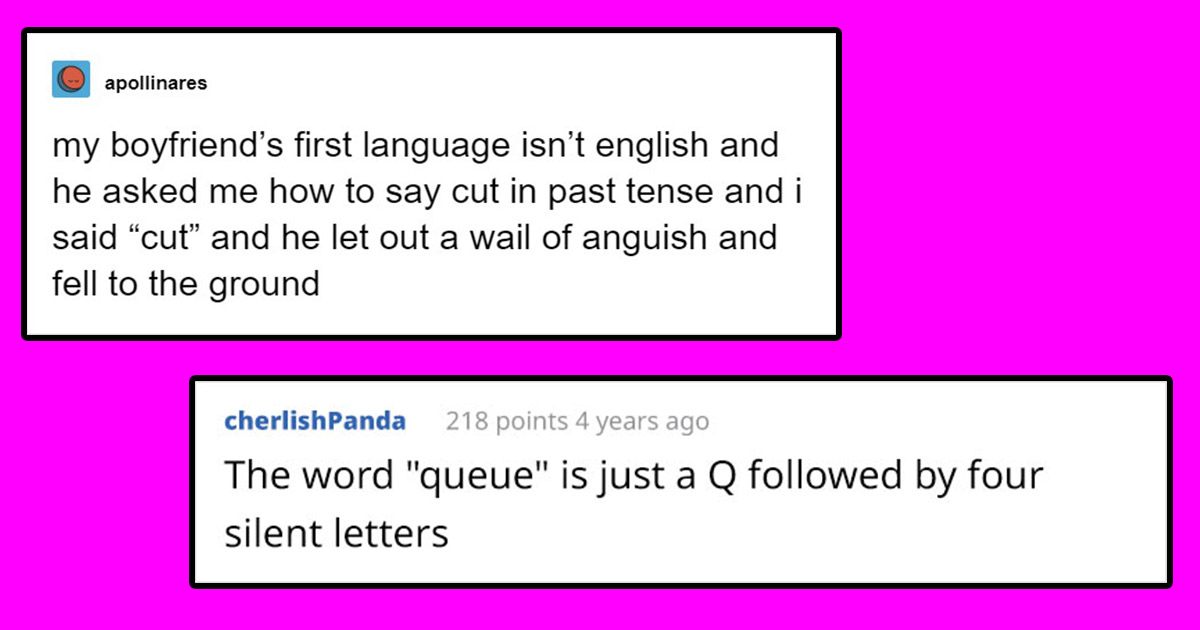 48 Funny Times The English Language Made No Sense To Non-Native Speakers