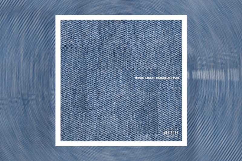 Devin Malik Follows Up 'BLUE LIPS' Contributions with "CANADIAN TUX"