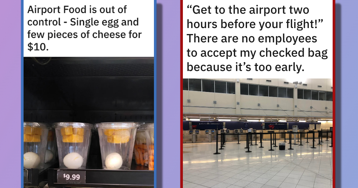 'Girl [is] sleeping across all 5 seats in the cellphone charging section': 25 Times that airports were the worst part of the trip
