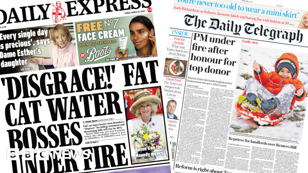 The Papers: Water bosses a 'disgrace' and Easter honours 'row'
