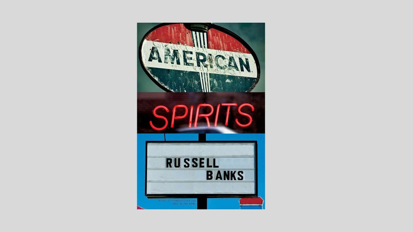 The working class gets stubbed out in Russell Banks' posthumous 'American Spirits'