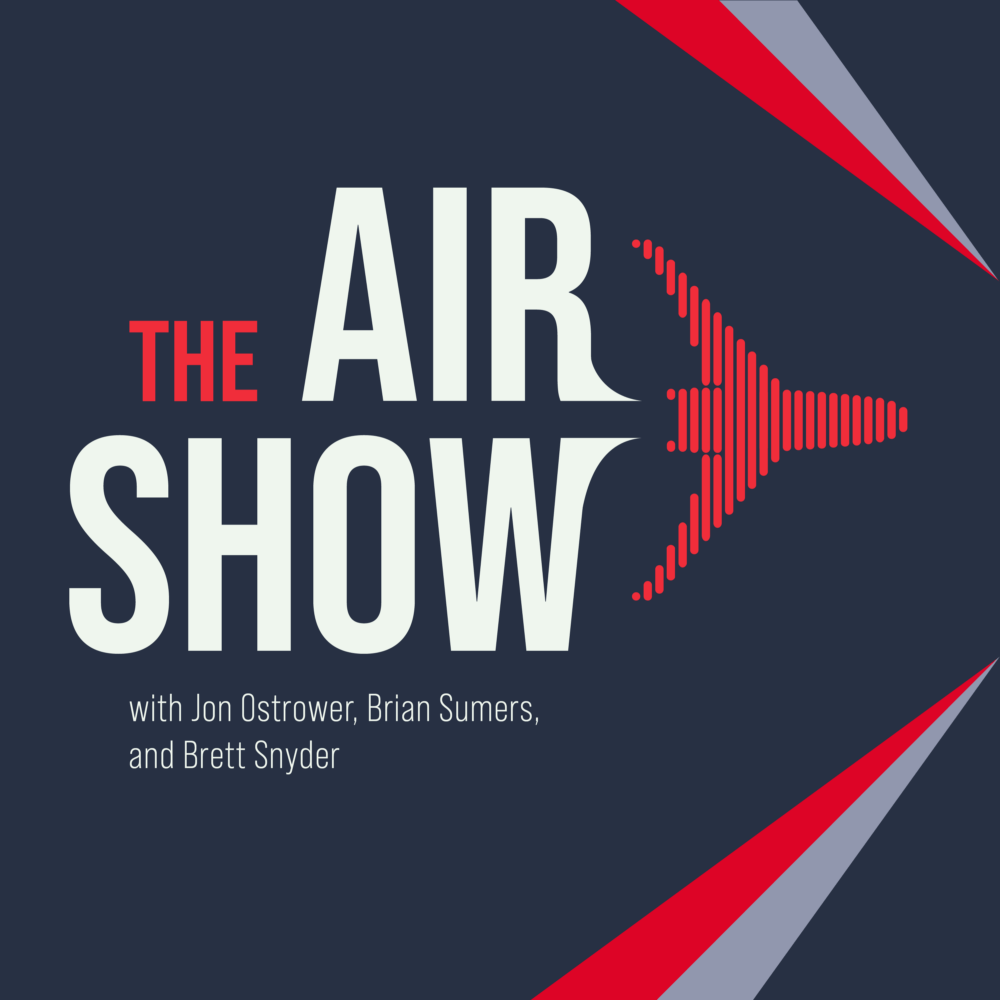 Introducing The Air Show Podcast Where I Join Forces With Brian Sumers and Jon Ostrower