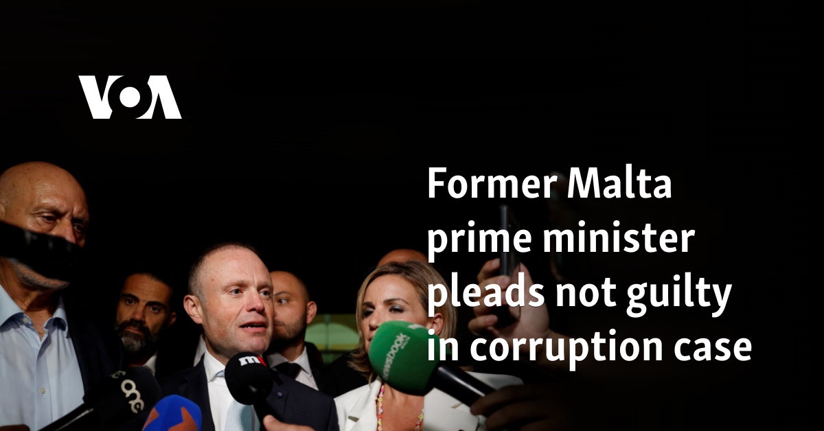 Former Malta prime minister pleads not guilty in corruption case