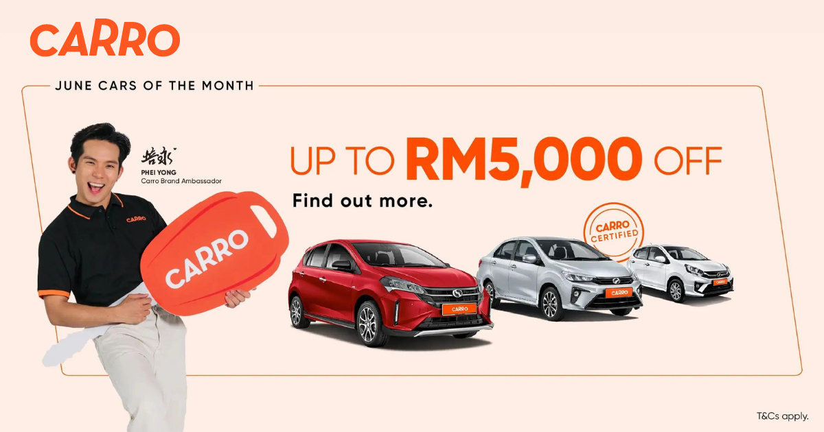Carro Malaysia monthly specials for June 2024