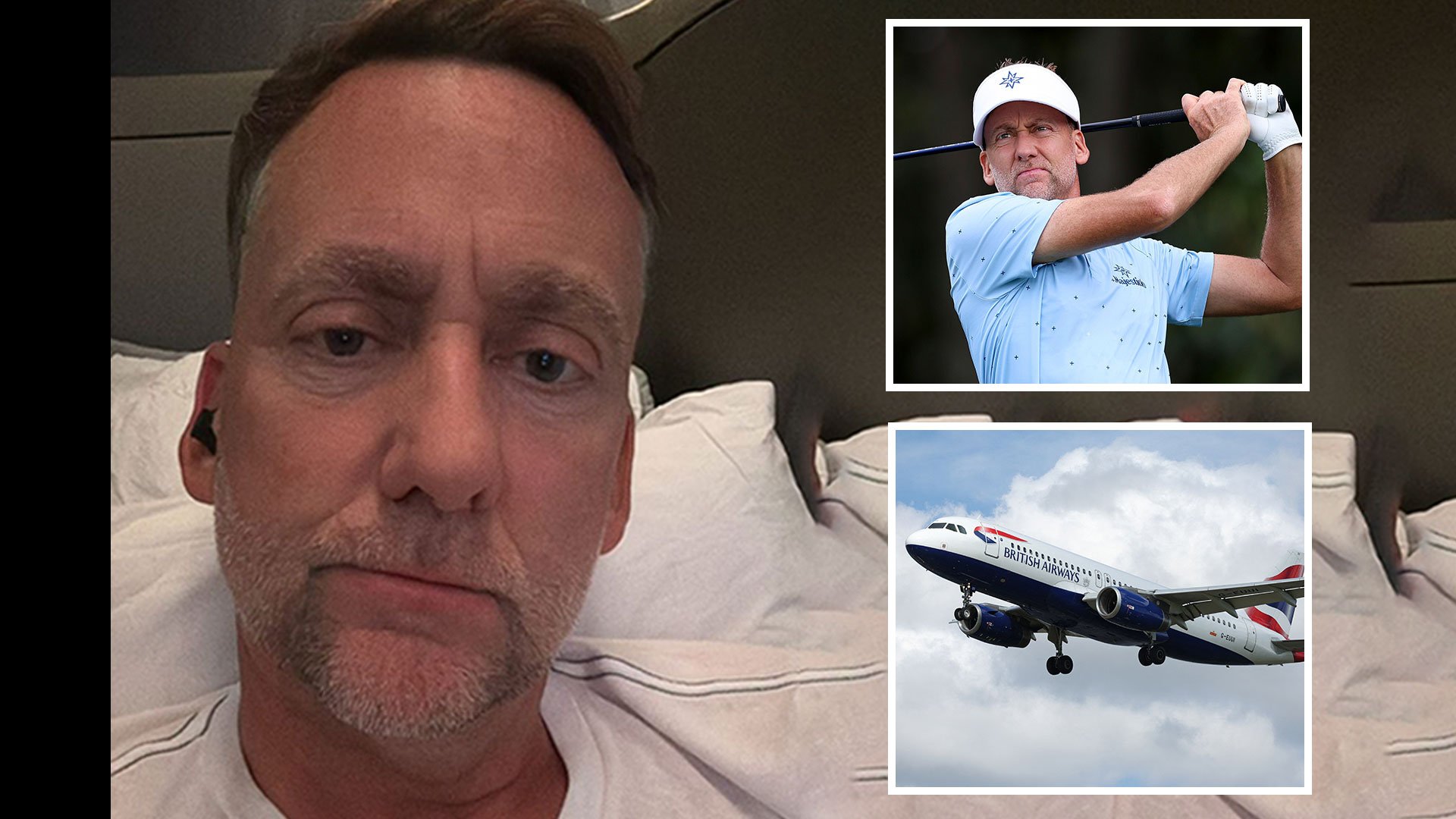 Furious Ian Poulter in huge rant at British Airways for leaving his clubs at Heathrow then lets rip at snoring passenger