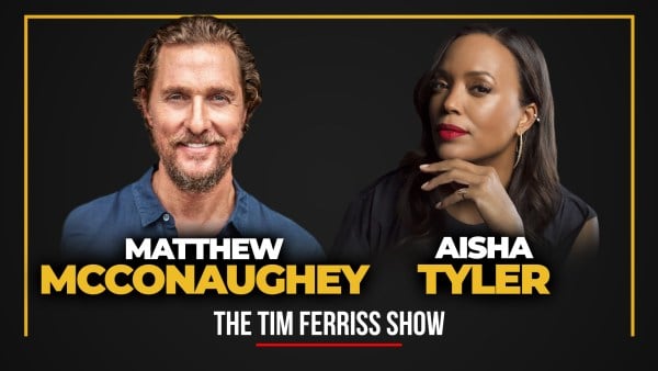 Matthew McConaughey and Aisha Tyler (#757)