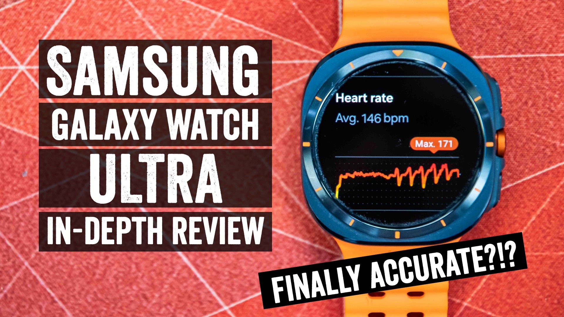 Samsung Galaxy Watch Ultra In-Depth Review: Finally Accurate?
