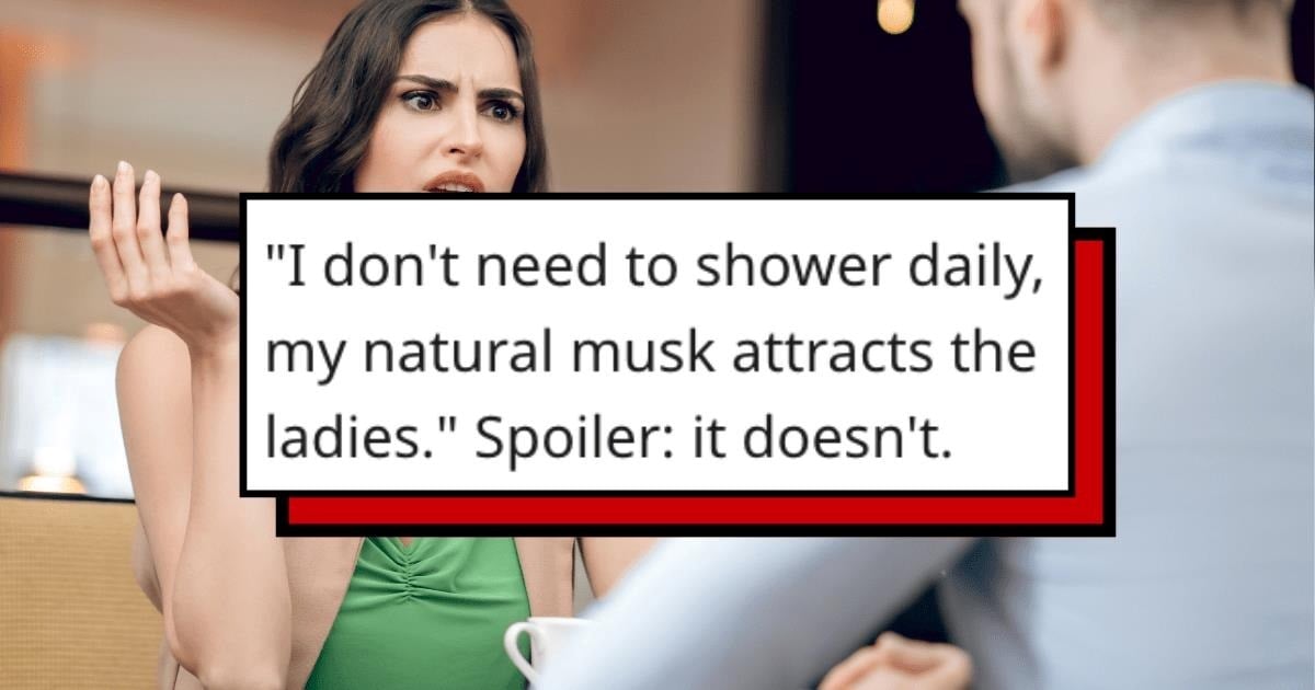 25 Unintentionally Funny 'That's Why They're Single' Moments That'll Fend Off Any First Date