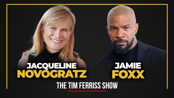 Jamie Foxx and Jacqueline Novogratz (#758)