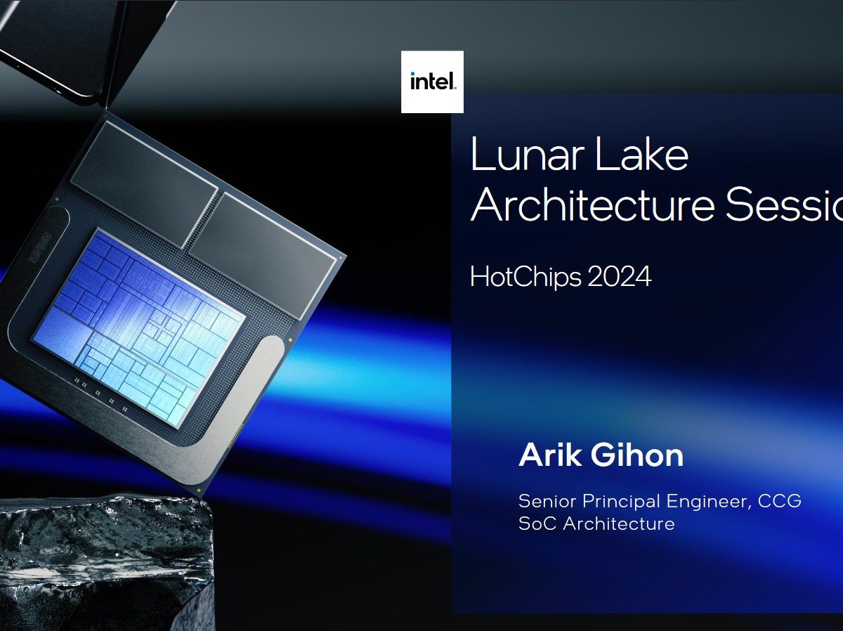 An Interview with Intel's Arik Gihon about Lunar Lake at Hot Chips 2024