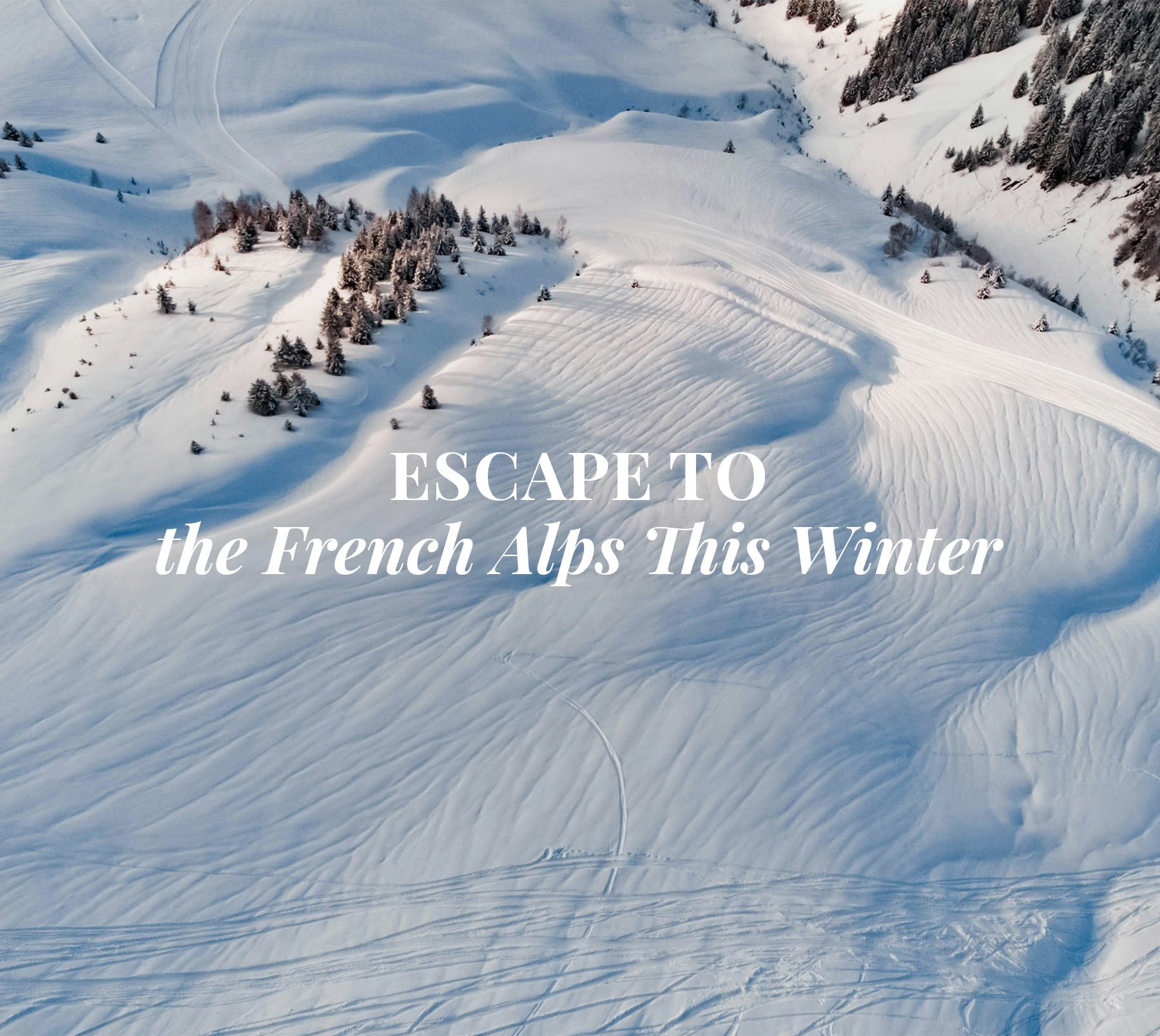 This winter, step into a world of snow-covered peaks and unparalleled luxury in the French Alps