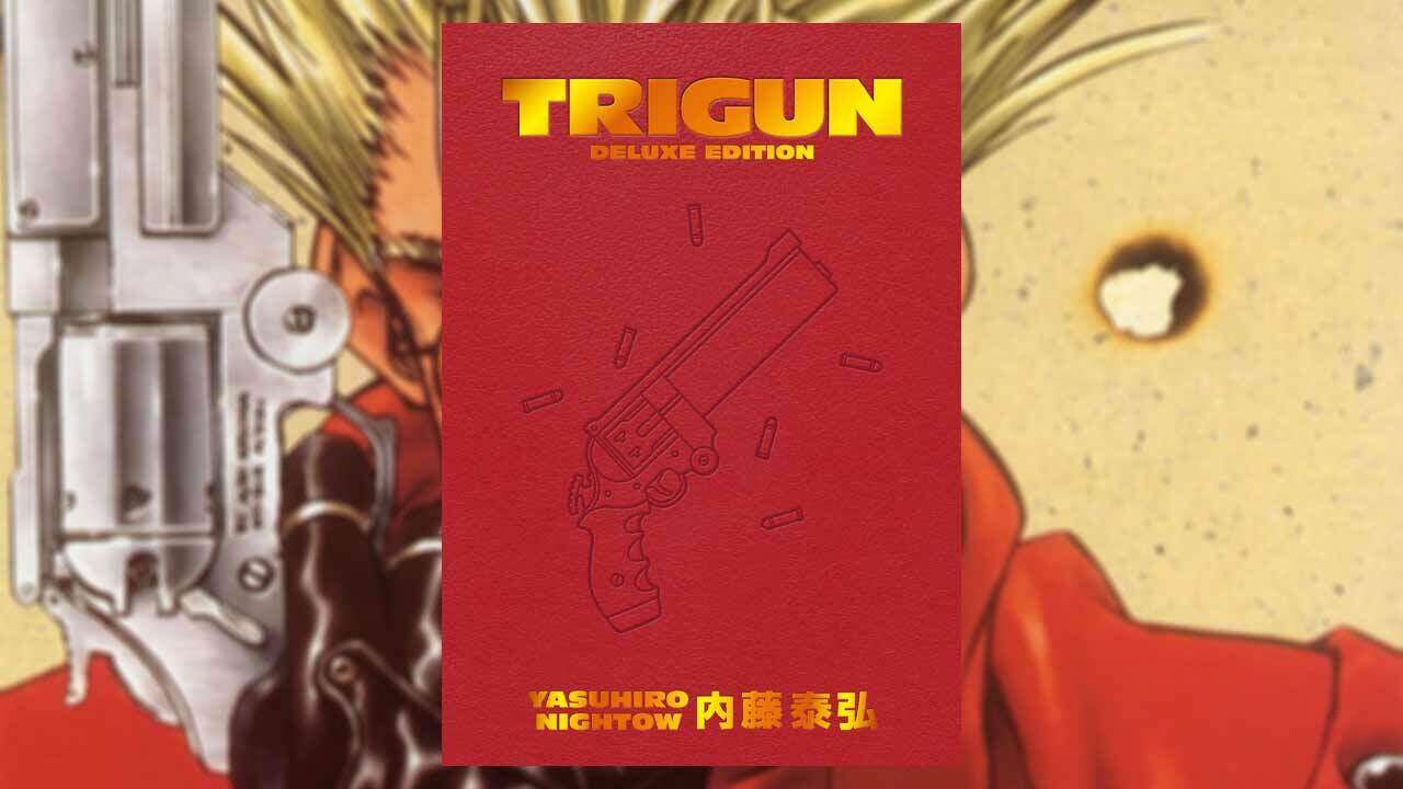 Save Big On Trigun Deluxe Edition Manga Ahead Of Next Week's Release