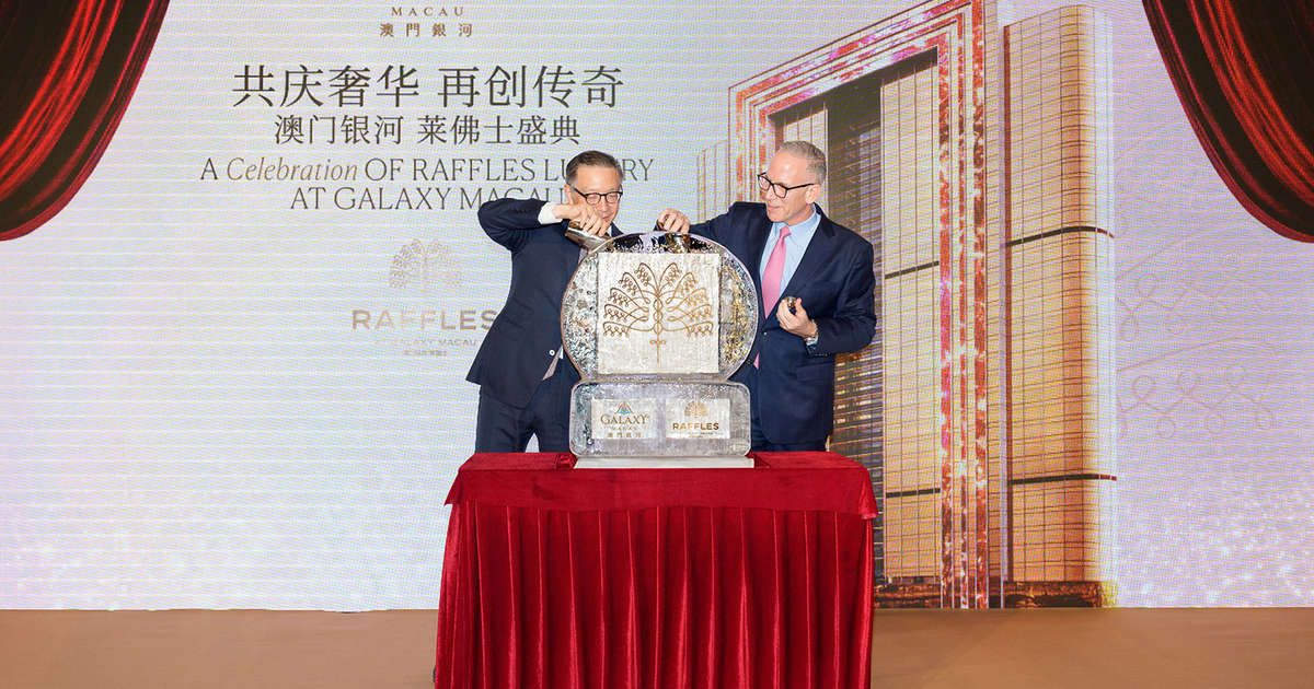 Raffles Hotels & Resorts Celebrates The Official Opening of Raffles at Galaxy Macau