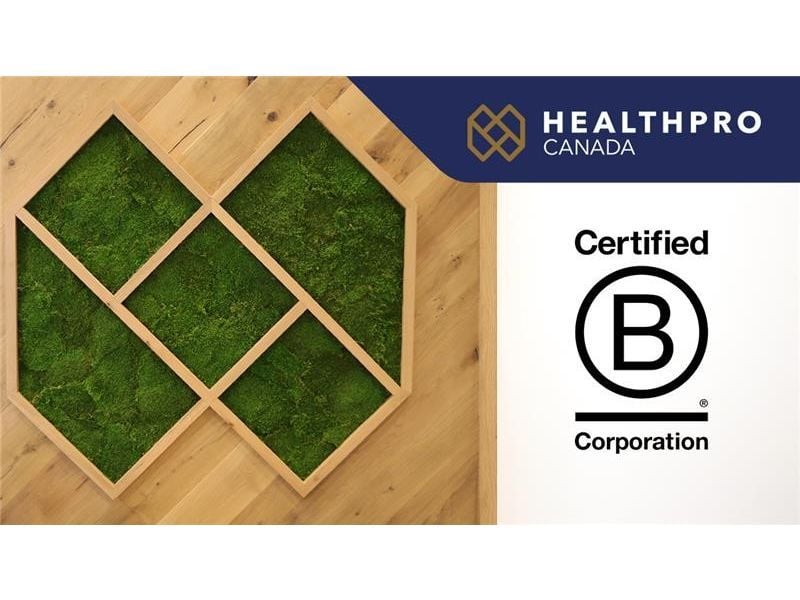 HealthPRO Canada Achieves B Corp Certification, Joining Global Movement for Positive Impact