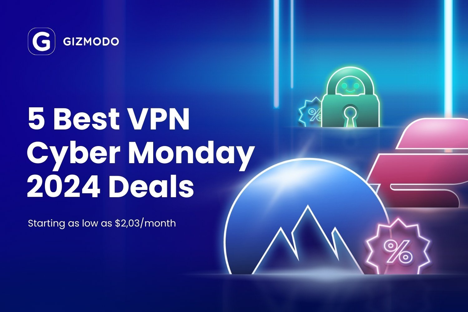 Best Cyber Monday VPN Deals: Which Ones Are the Cheapest and the Best? ($2/month)