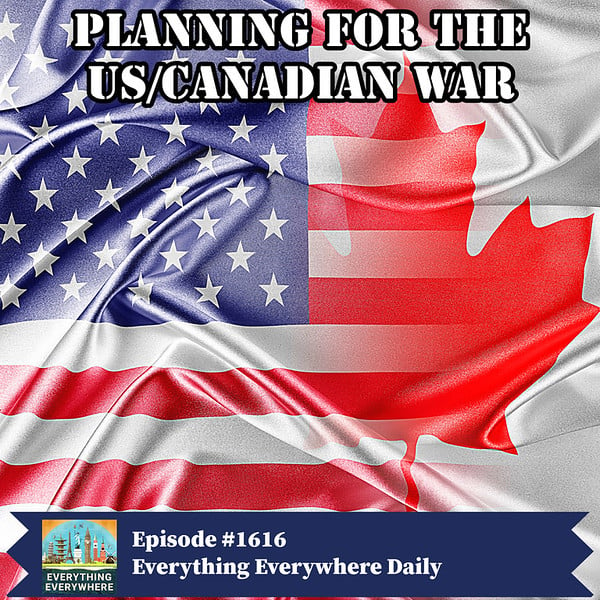 The Plans for a US/Canadian War