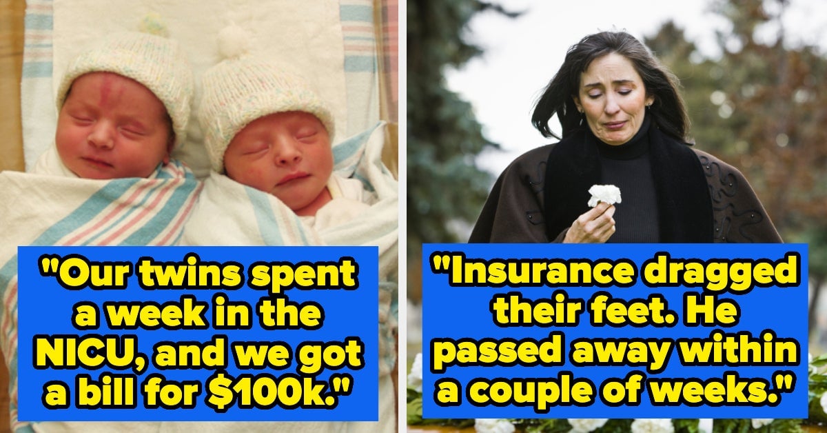 18 People Shared Their Shocking And Heartbreaking Stories About Insurance Claims Being Denied