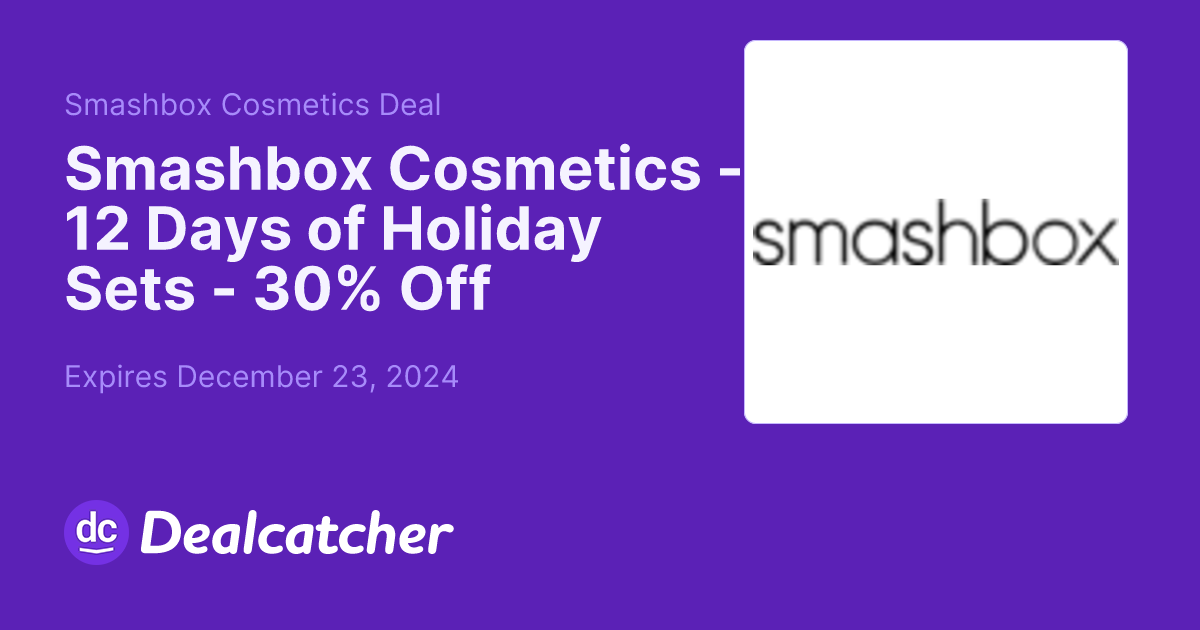 Smashbox Cosmetics - 12 Days of Holiday Sets - 30% Off