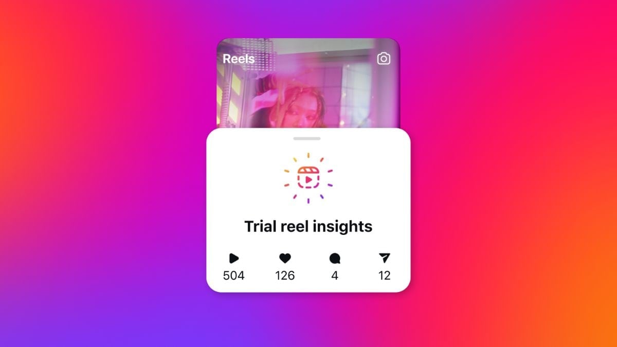 Instagram Rolls Out Trial Reels to Help Creators Test New Content With Non-Followers