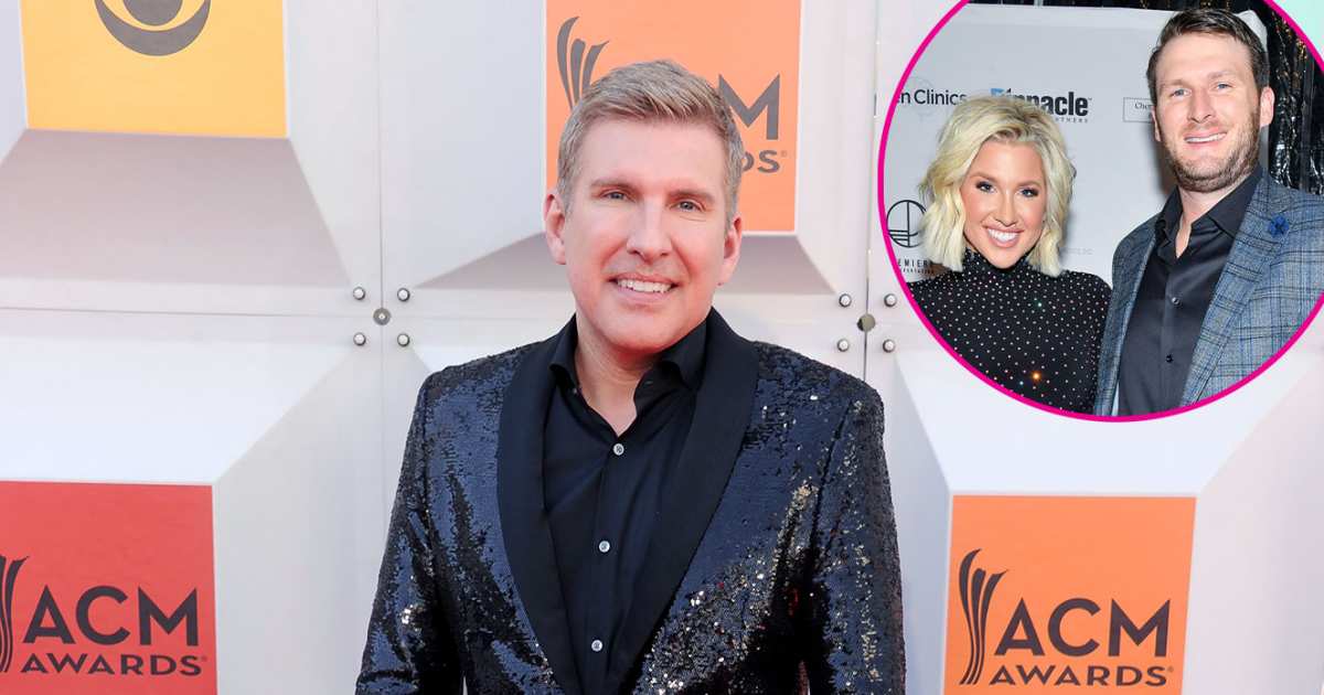 Todd Chrisley Isn't 'Open' to Meeting Savannah's Boyfriend Robert Shiver